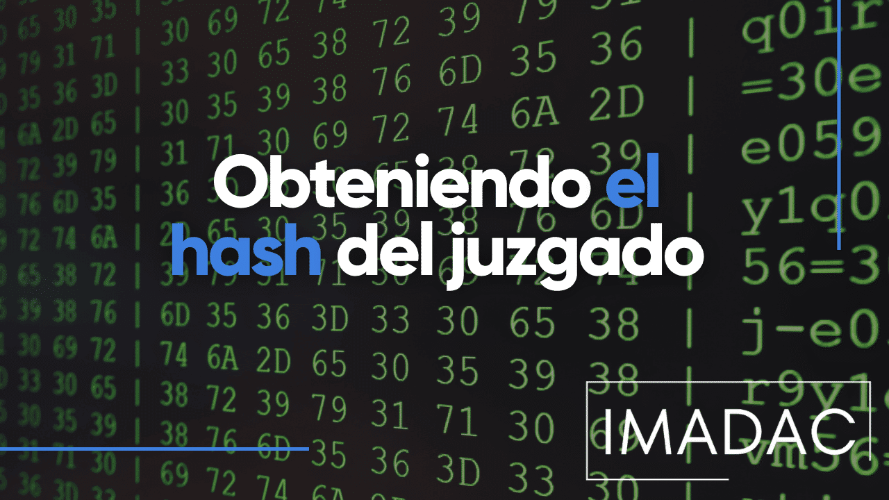 Descifrando el Hash de un Juzgado